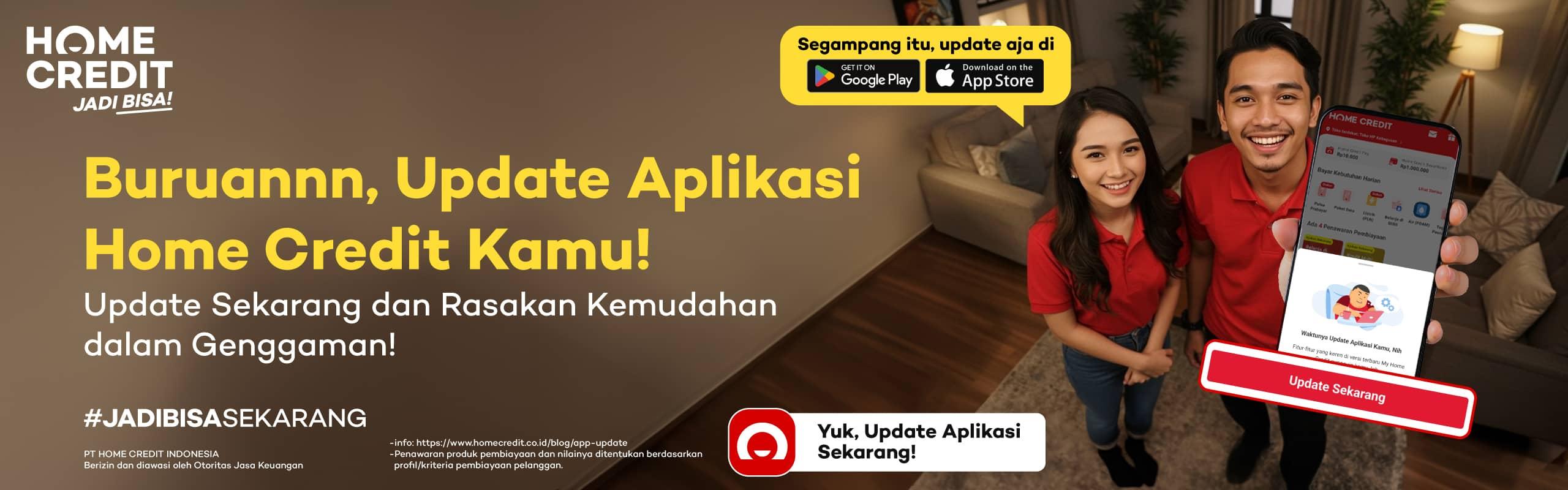 Yuk, Update Aplikasi My Home Credit Ke Versi Terbaru!